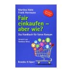 Fair einkaufen - aber wie?