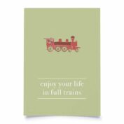 Enjoy your life in full trains