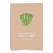 Now we have the salad