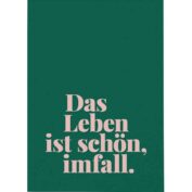 Das Leben ist schön imfall