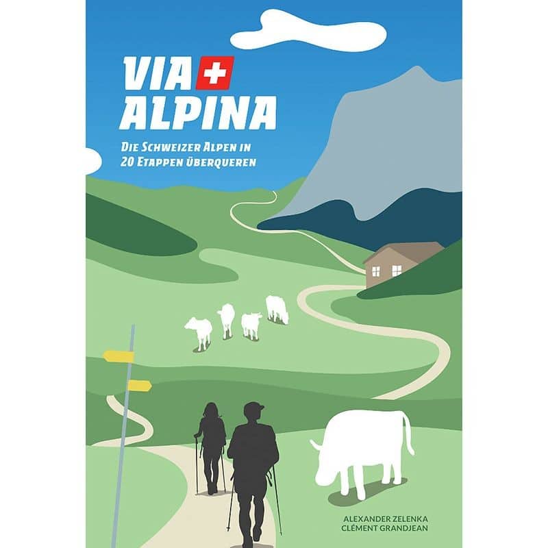 Touren Guide Via Alpina. Das Buch erklärt die 20 Etappen