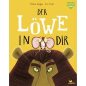 Der Löwe in dir