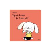 Tupfst du noch die Tränen ab?