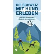 Die Schweiz mit Hund erleben