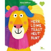 Herr Löwe trägt heut' bunt