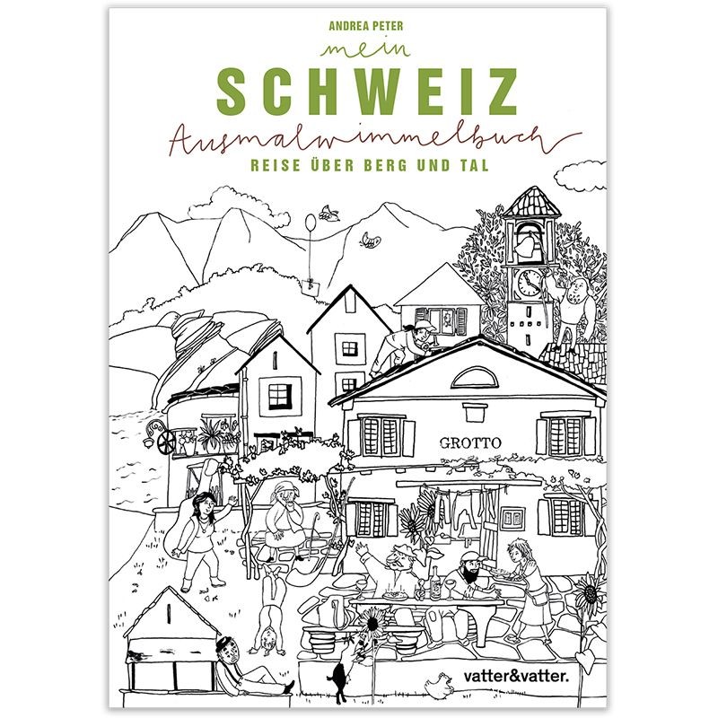 Mein Schweiz Ausmal Wimmelbuch